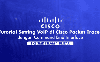Tutorial Setting VoIP di Cisco Packet Tracer dengan Command Line Interface